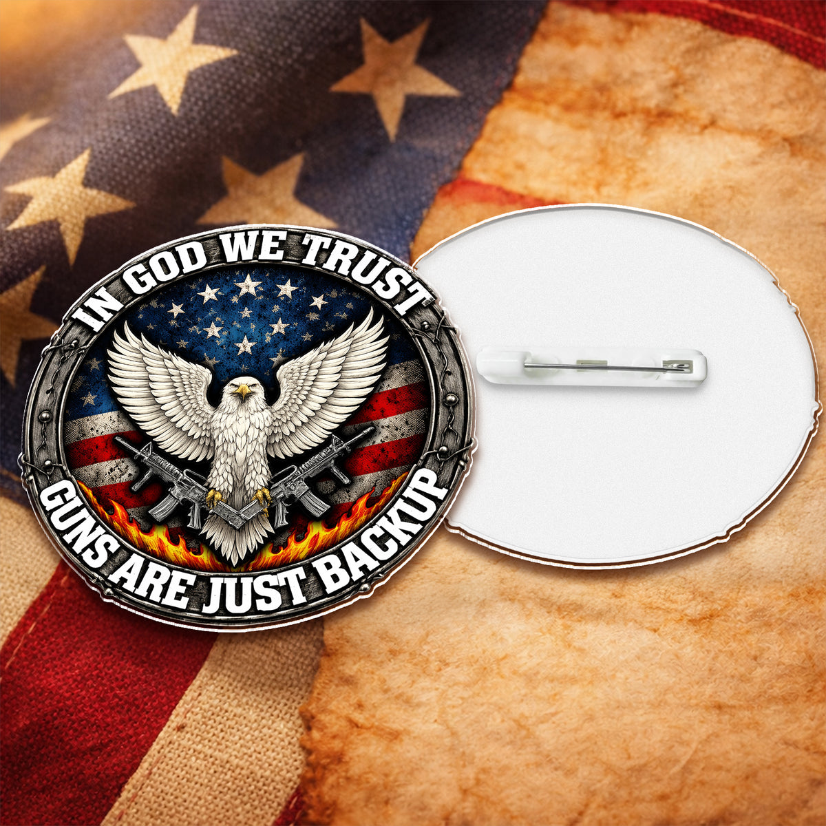 In God We Trust Eagle - Guns Are Just Backup Eagle Acrylic Pin LM32 899527
