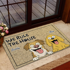 We Rule The House - Personalized Doormat For Dog Lovers, Home Decor Gift CH07 895666