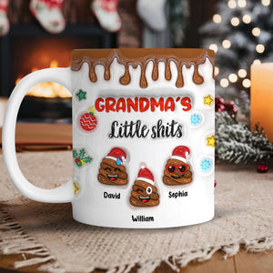 Grandma's Little Shit Personalized 3D Inflated Effect Mug Funny Christmas Gift CH07 896334