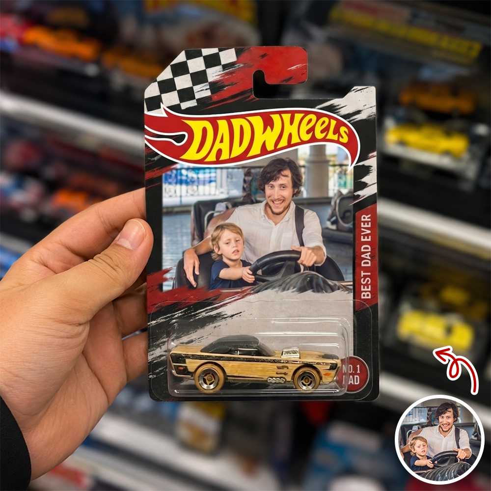 Custom Photo Best Dad Ever Dad Wheels - Gift For Father's Day HO82 902620
