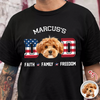 Custom Photo Dog Cat Dad Faith, Freedom & Family Dark Shirt LM32 897997