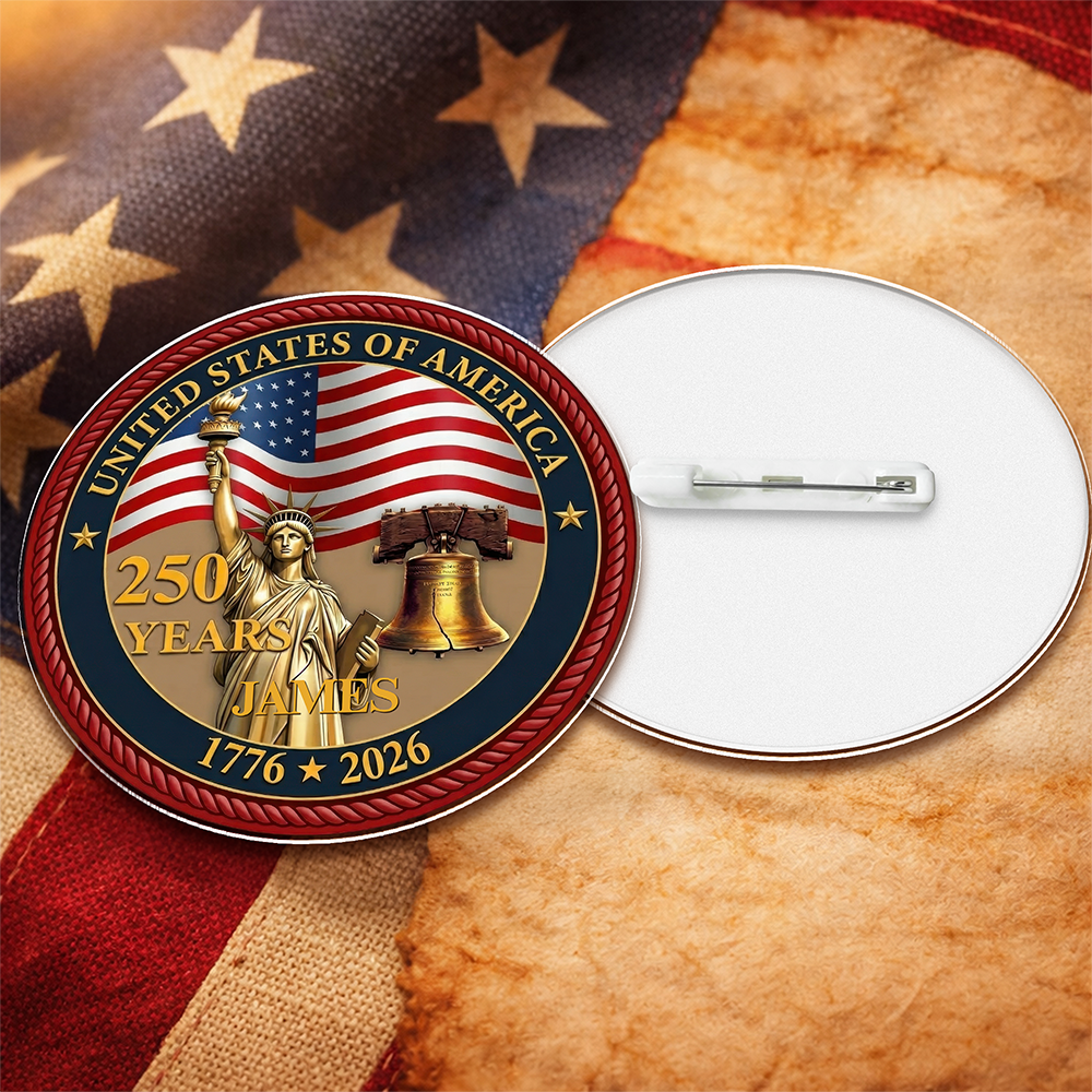 Custom Name United State Of America 250 Years Acrylic Pin TH10 169351