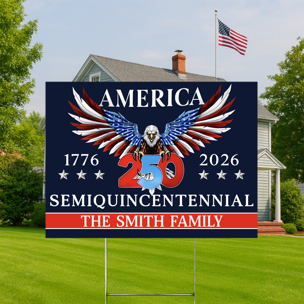 250 Years America Semiquincentennial Yard Sign CH07 896816