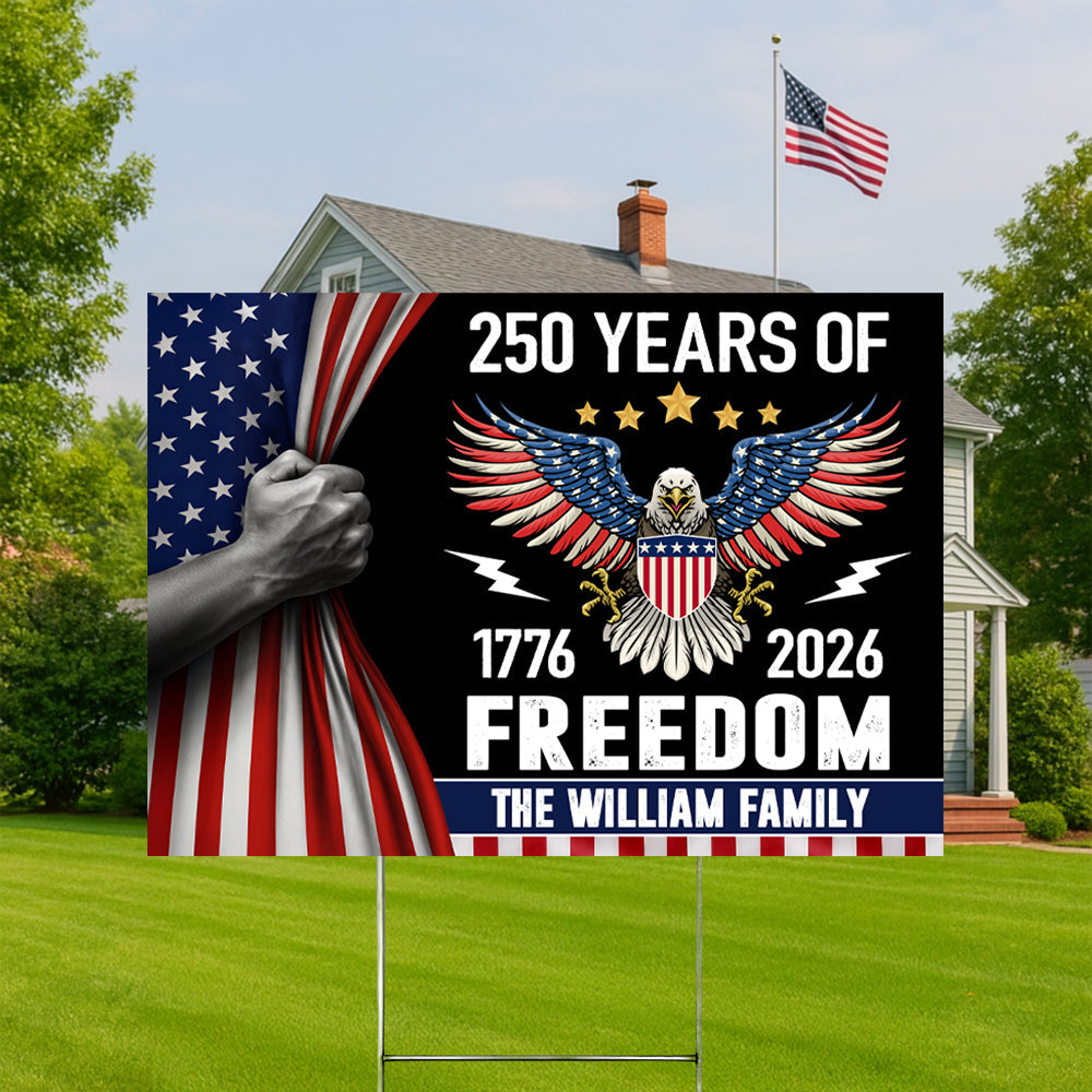 250 Years of Freedom Yard Sign America 250th Anniversary Garden Sign CH07 896830