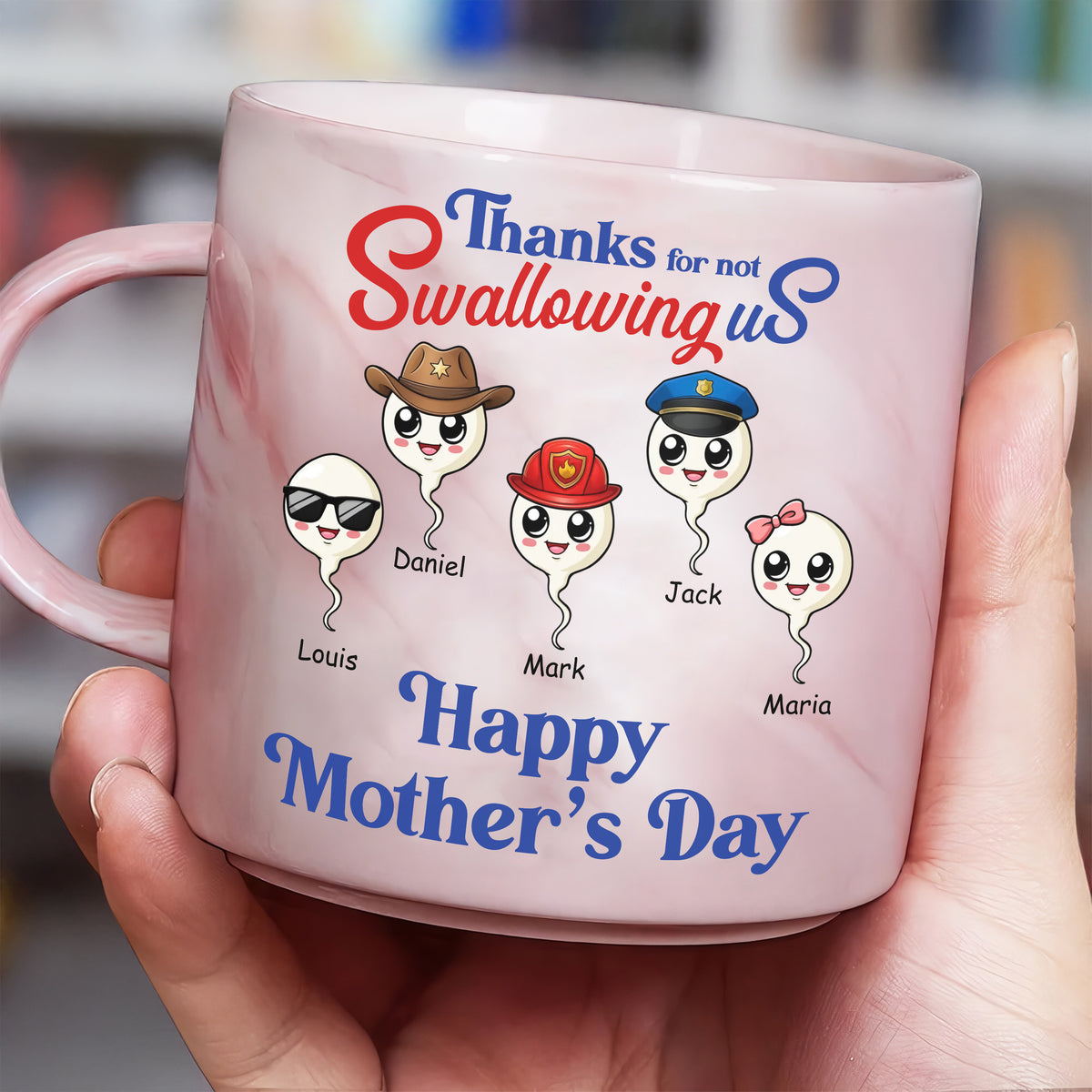 Personalized Thank For Not Swallowing Us Mom Marble Mug LM32 893287