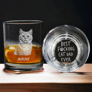 Custom Photo Best F*cking Cat Dad Ever Engraved Whiskey Glass Gift For Cat Lover CH07 895988