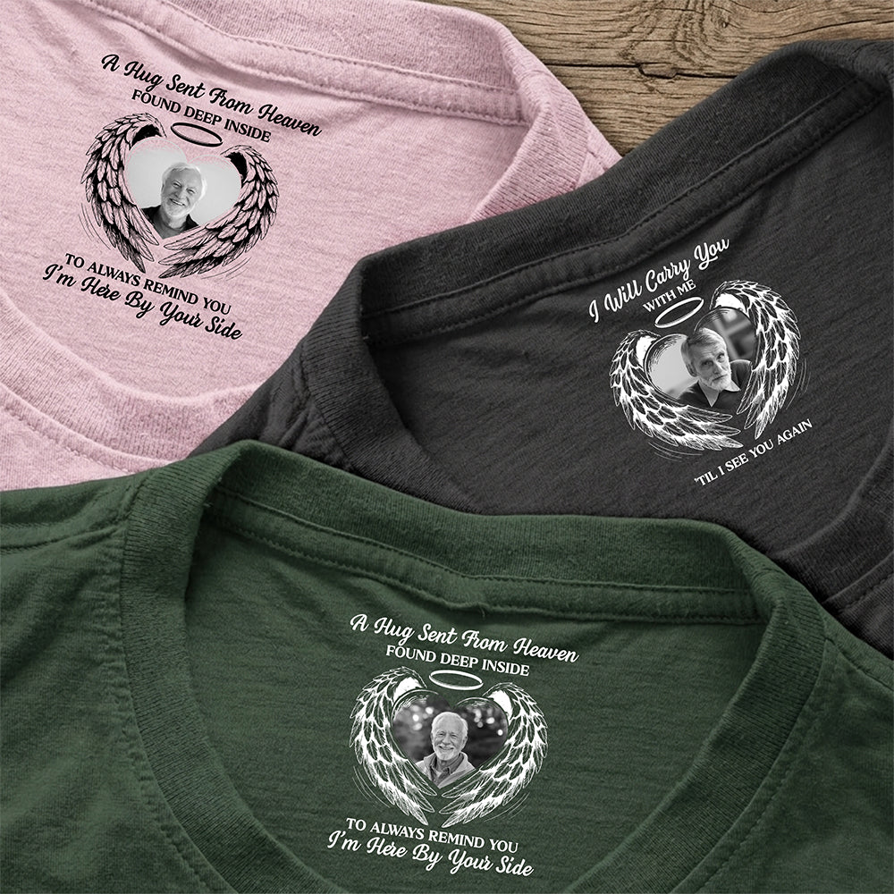 Custom Photo A Hug Sent From Heaven Memorial Neck Print Tee TH10 169183