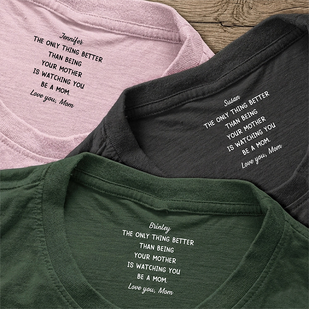 Watching You Be A Mom - To My Daughter Neck Print Tee CH07 910946