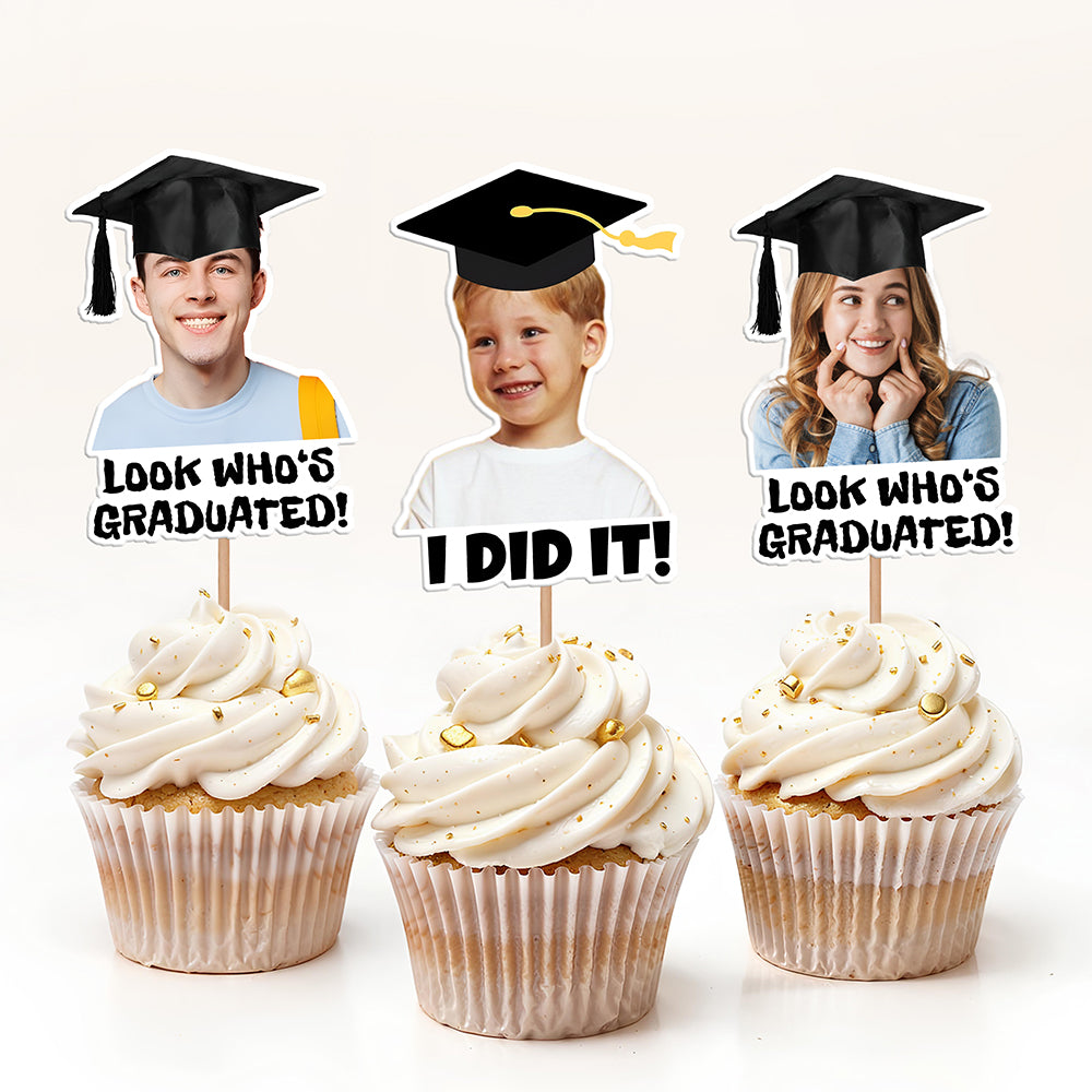 Custom Graduation Photo Look Who's Graduated Cupcake Topper HO82 901386