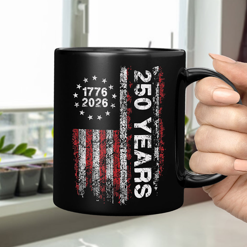 America 250th Birthday US Flag 250 Years We The People Black Mug HA75 897384