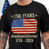 Celebrate 250th Anniversary United States Semiquincentennial Dark Shirt HO82 894776