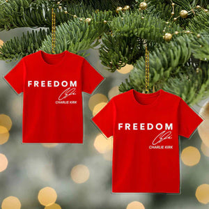 We Stand Charlie Kirk Freedom Memorial Acrylic Ornament LM32 65801