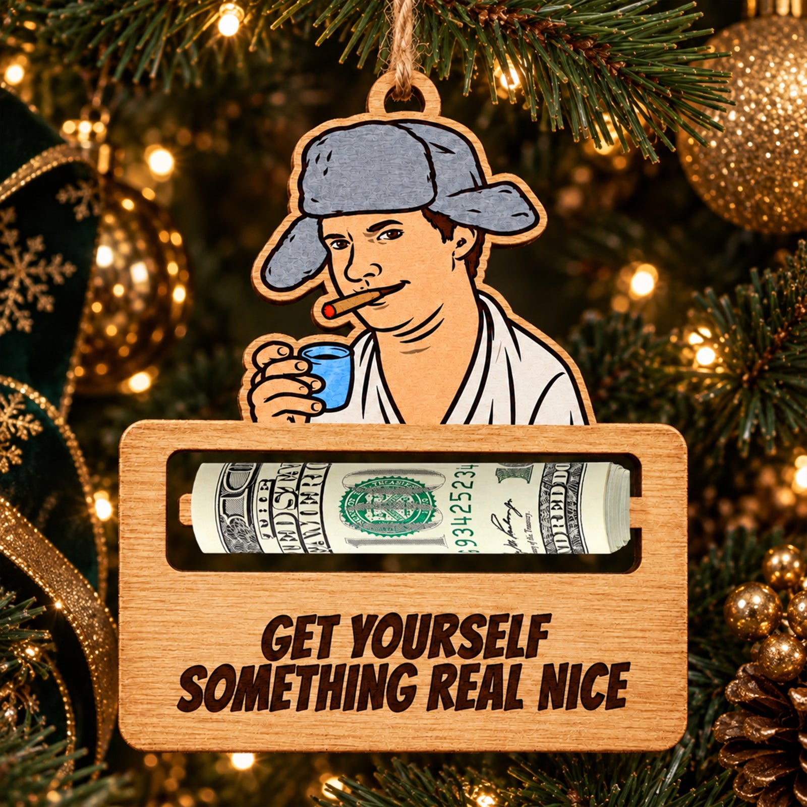 Funny Cousin Christmas Money Holder Ornament - Get Yourself Something Real Nice LM32 669999