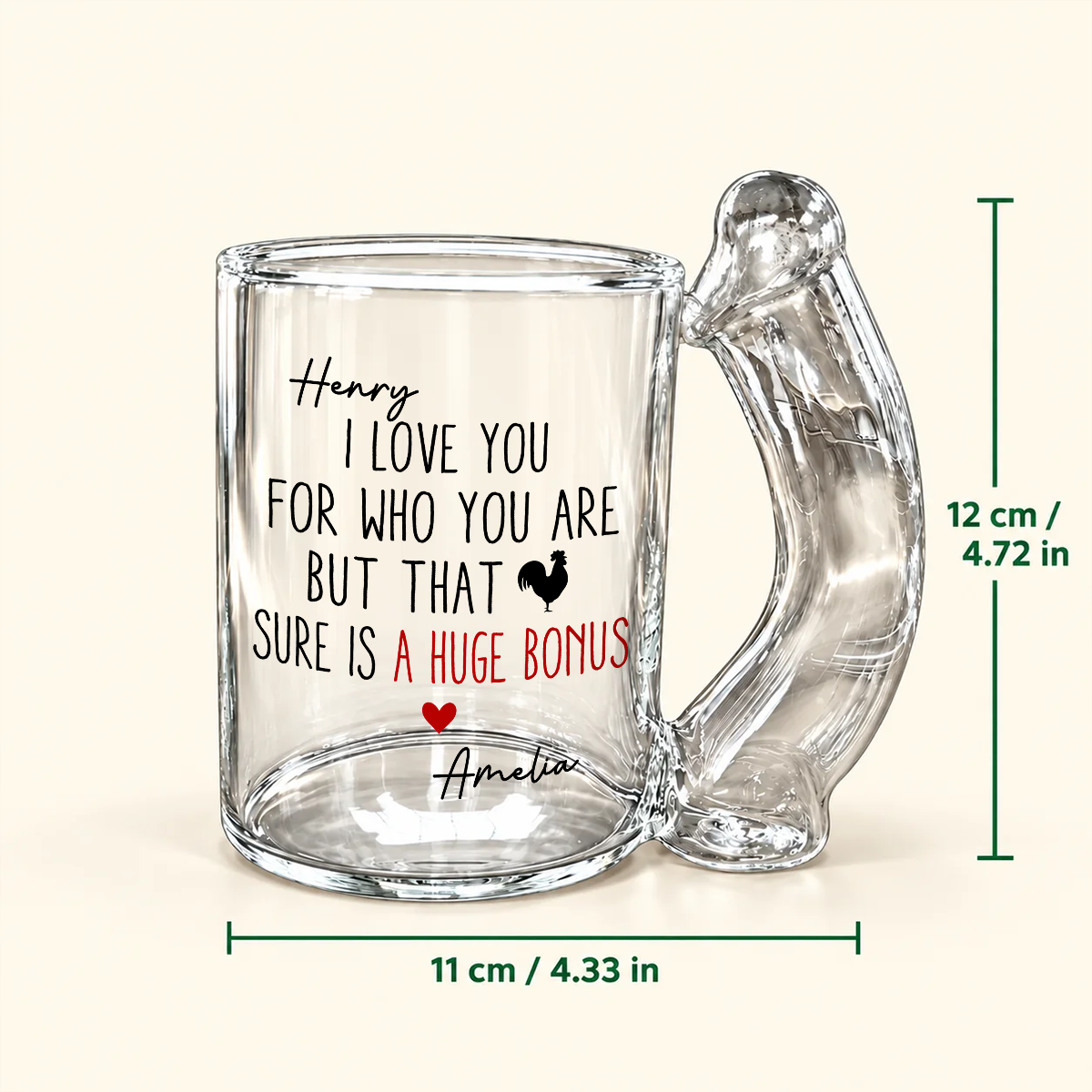 I Love You For Who You Are But That C*ck Sure Is A Bonus Personalized Naughty Glass Mug CH07 180688