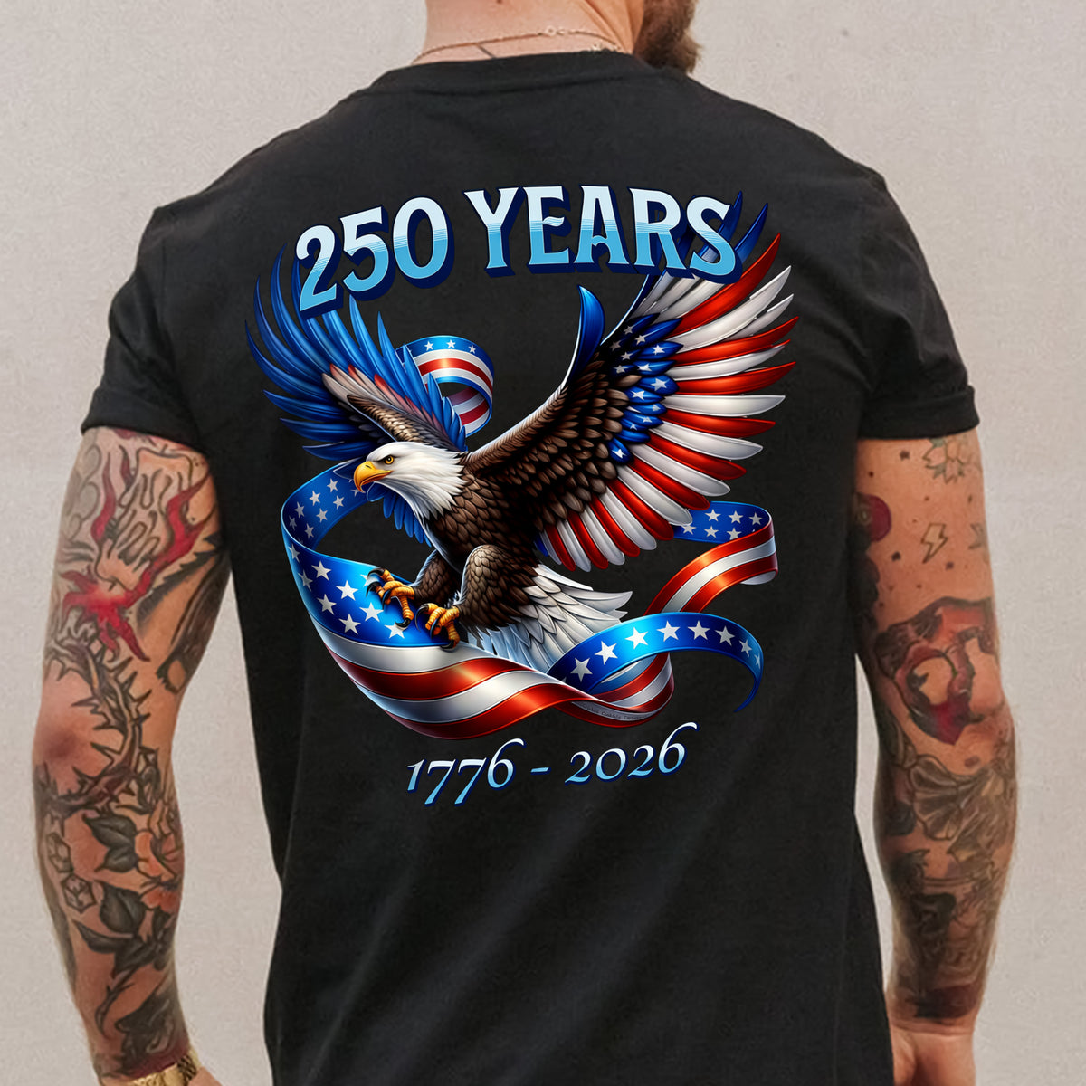 Patriotic Eagle and Flag 250 Years 1776-2026 Back Shirt CH07 911210