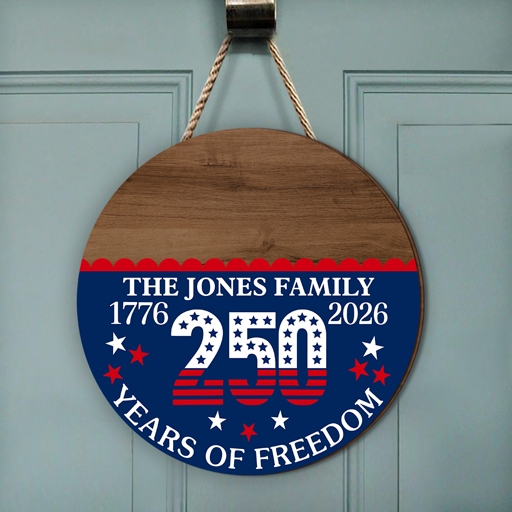 Custom Family Name 1776-2026 250 Years Of Freedom Doorsign HO82 902800