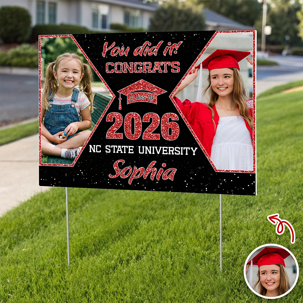 Custom Photo You Did It Graduation Yard Sign Gift for Graduates HO82 901482