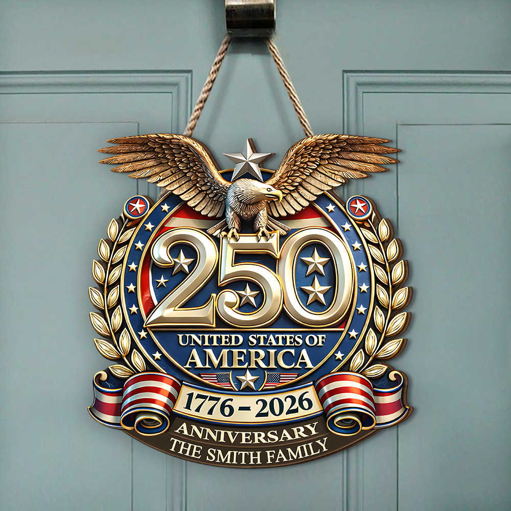 Custom Family Name USA Eagles 250th Anniversary Semiquincentennial 1776-2026 Doorsign Sign TH10 169569