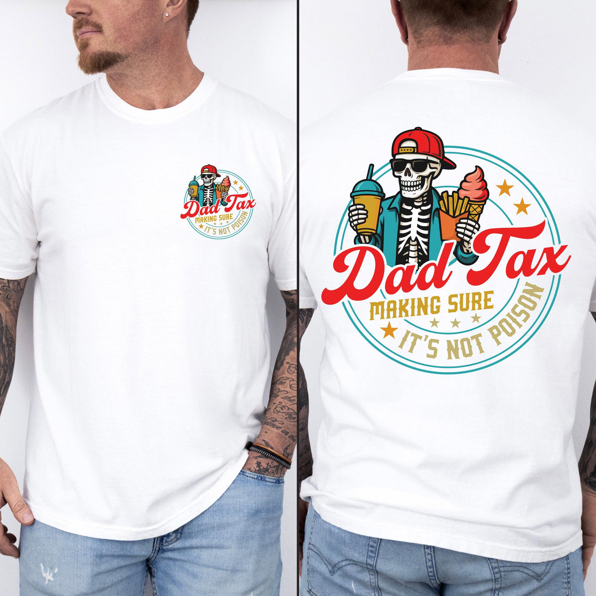 Funny Dad Tax Making Sure It's Not Poison Comfort Shirt - Father's Day Gift LM32 669065