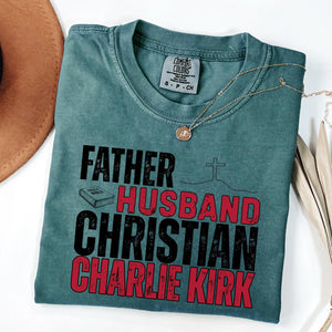 Father Husband Christian Charlie Kirk Conservative Christian Bright Shirt LM32 65415