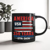 America 250 Years Semiquincentennial Black Mug TH10 894669