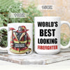 World's Best Looking Firefighter Gift For Dad Mug TH10 892957