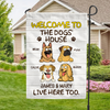 Welcome To The Dog House, Custom Flags, Personalized Dog Decorative Garden Flag HA75 892224