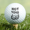 Not Your Ball Golf Ball Funny Golfer Gift for Men Women CH07 911226
