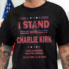 I Stand With Charlie Kirk, Faith & Freedom Dark Shirt LM32 65483