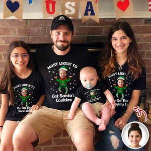 Custom Photo Most Likely To Christmas Family Matching Shirt HO82 900460