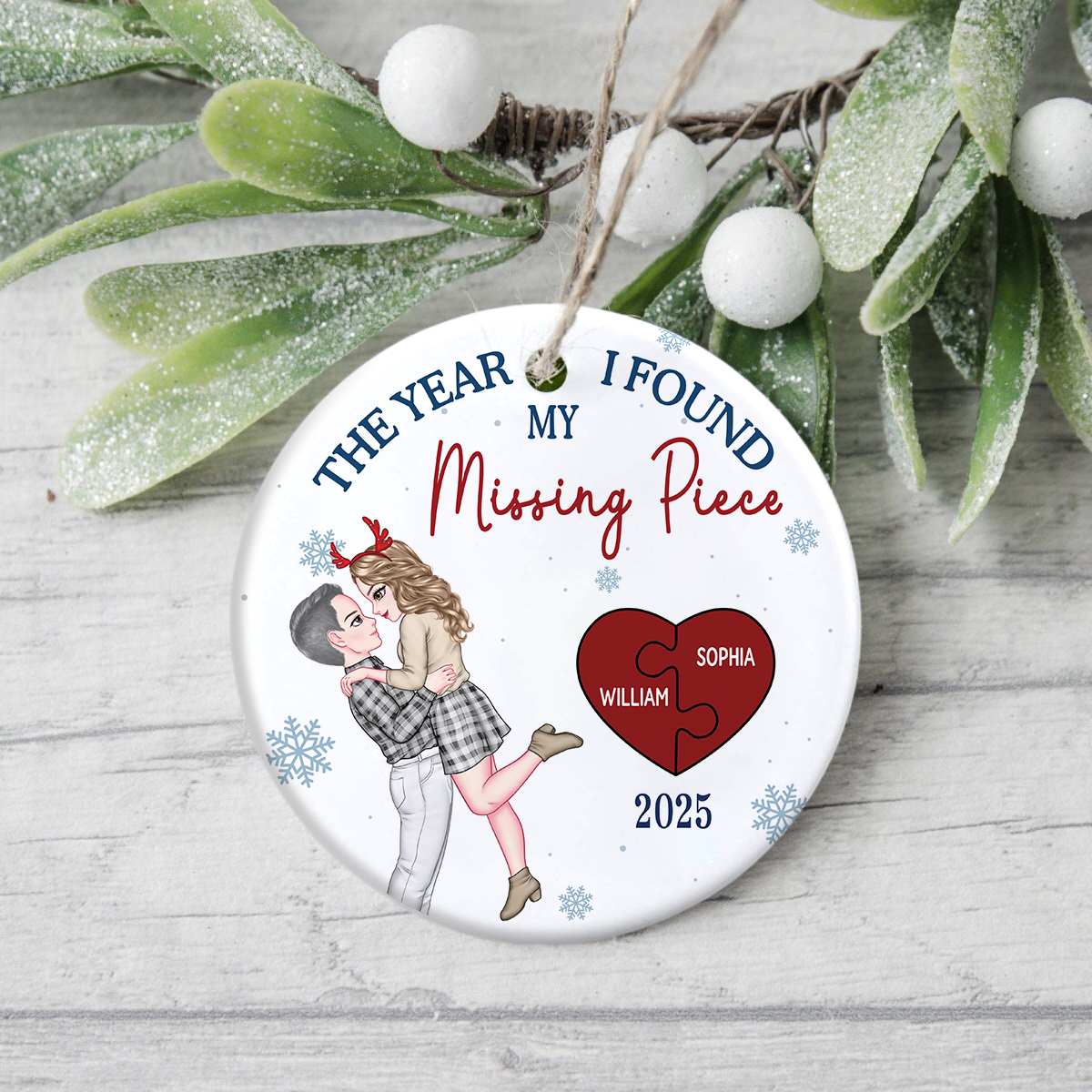 The Year I Found My Missing Piece - Personalized Ceramic Ornament Gift For Couple LM32 895595