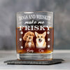 Dogs And Whiskey Make Me Frisky Personalized Whiskey Glass CH07 895552