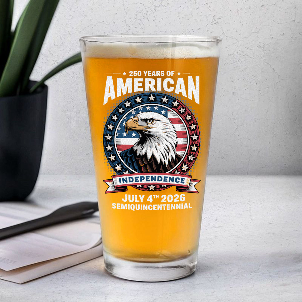 250 Years of America Anniversary Independence Day 2026 Beer Glass CH07 896758