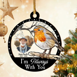 Custom Photo I'm Always With You Memorial Wood And Acrylic Ornament HO82 891138