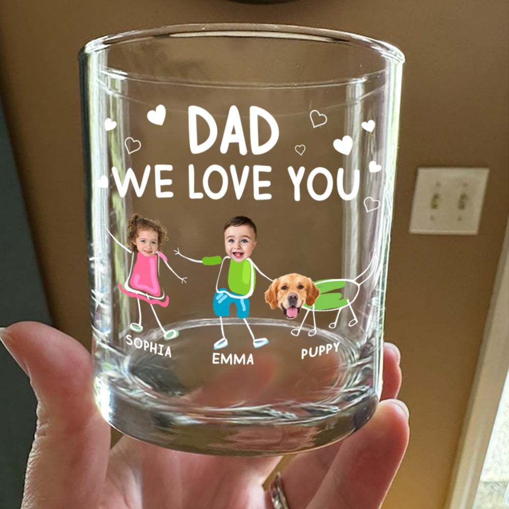 Dad We Love You Personalized Print Whiskey Glass Gift For Dad, Father HA75 892210