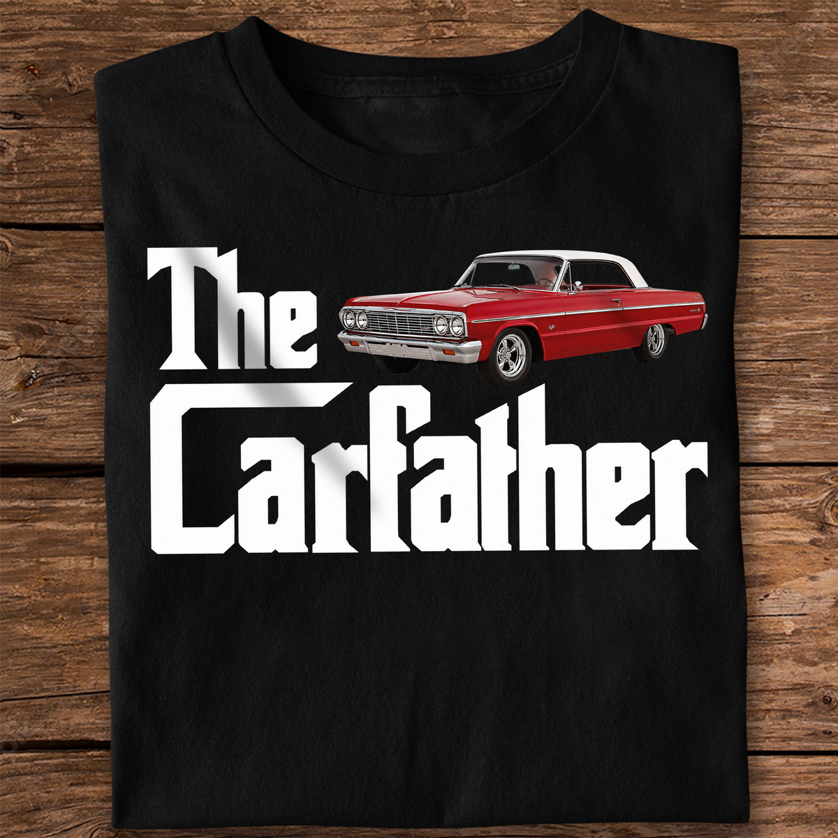 Custom Car Photo The Carfather Dark Shirt CH07 180010