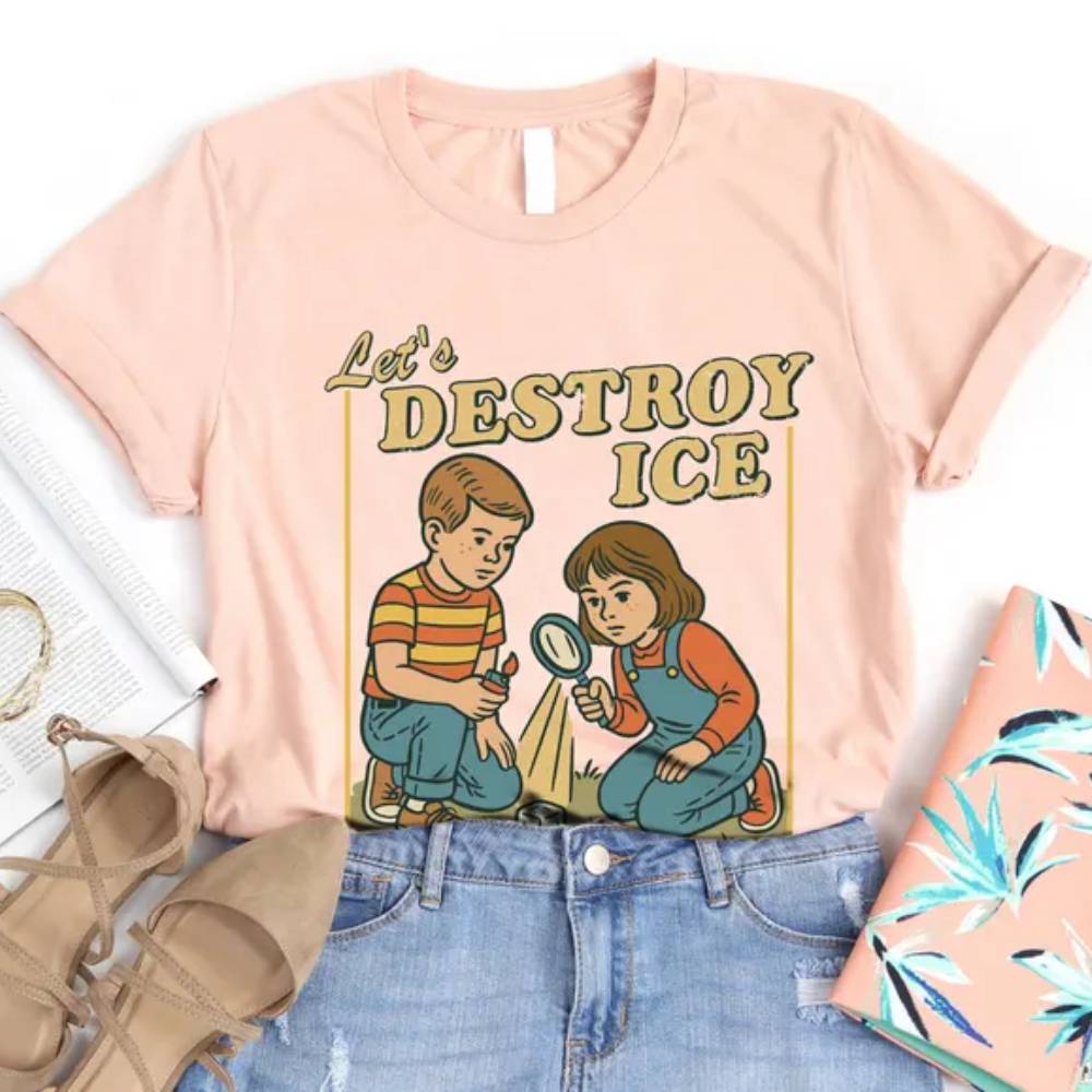 Let’s Destroy ICE Anti ICE Anti Trump Shirt HO82 901328