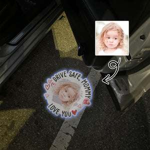 Drive Safe, Daddy Custom Fun Kid Faces Photo- Personalized Car Door Projector Light CH07 896432