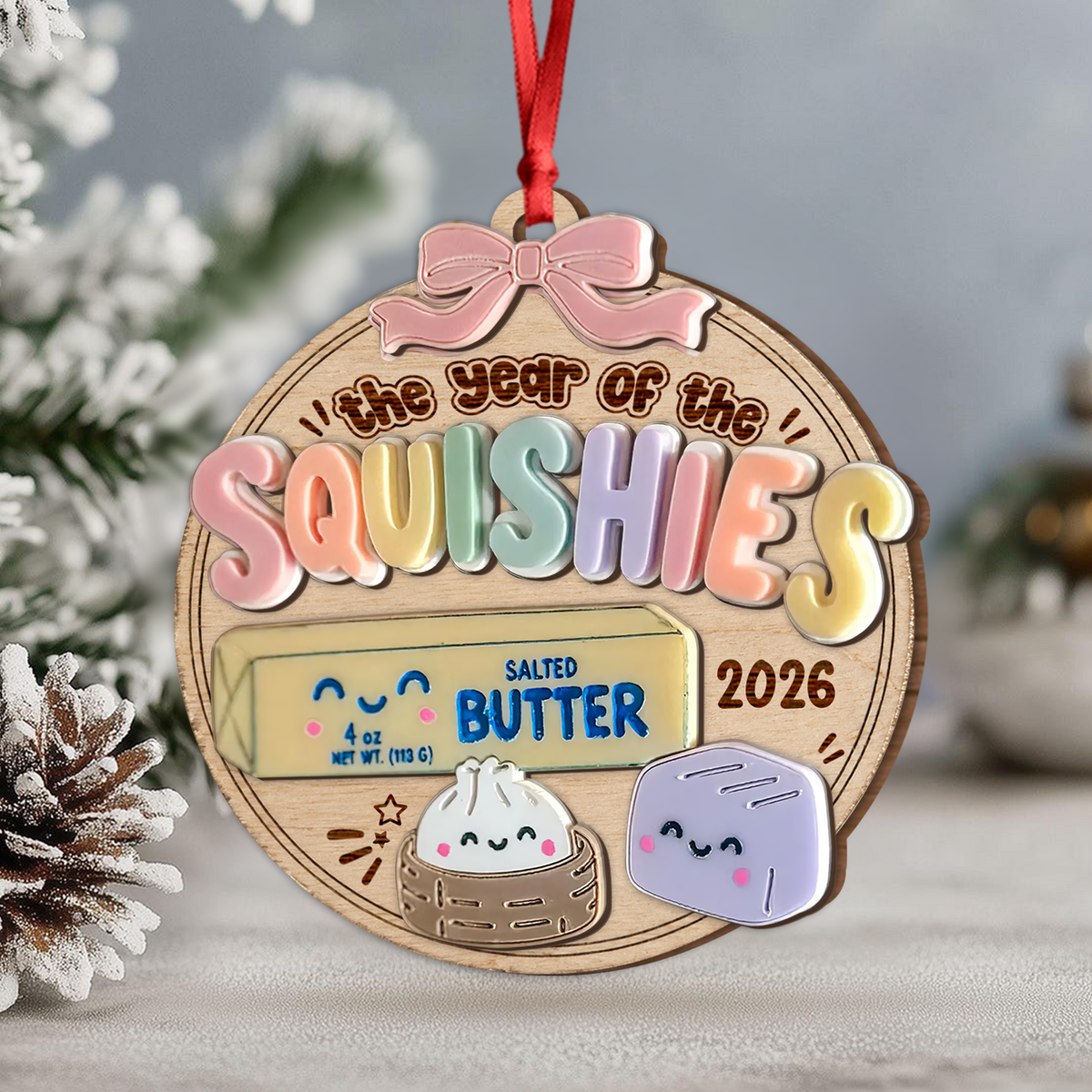 The Year of the Squishes 2-Layer Wood Ornament Christmas Gift HO82 903780