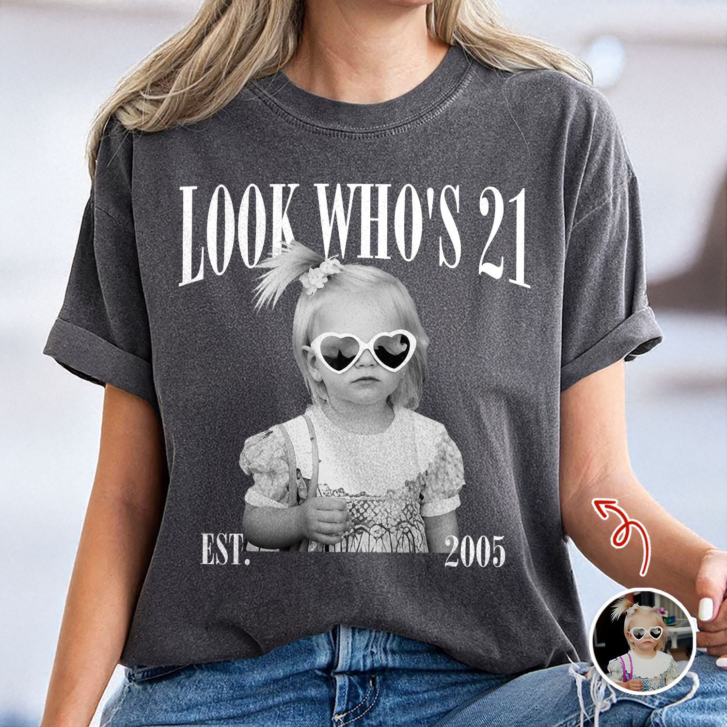 Custom Photo Look Who's 21 Comfort Shirt - Birthday Gift TH10 170561
