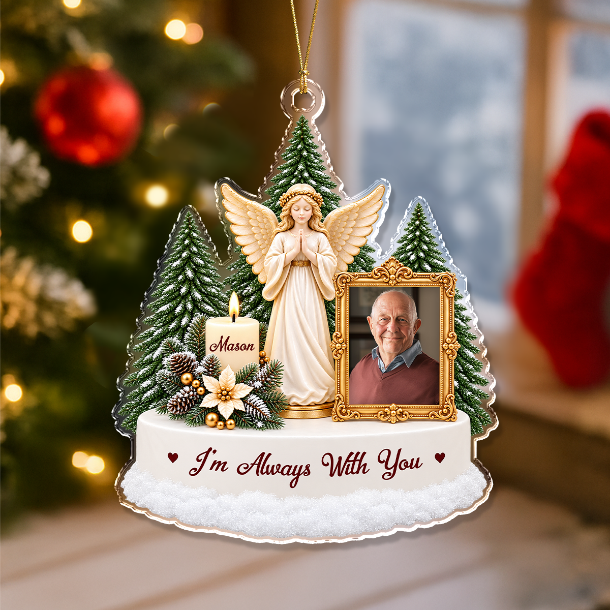 Custom Photo I'm Always With You Photo Memorial Acrylic Ornament CH07 180896