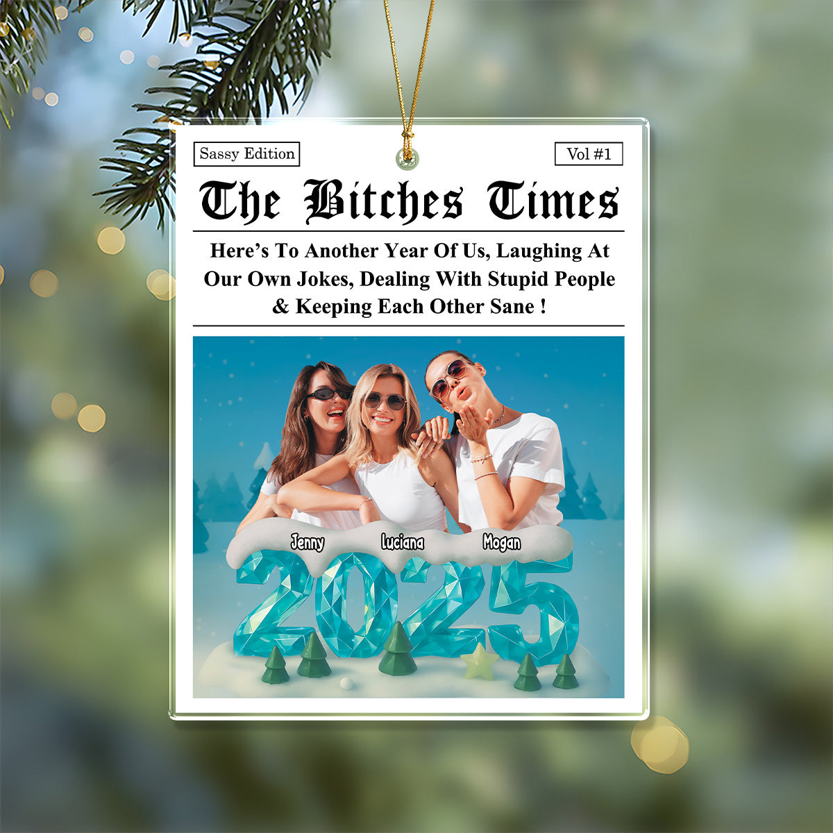 Here's To Another Year Of Us - Personalized Acrylic Ornament Gifts For Women, Besties, Sisters, BFF LM32 897113