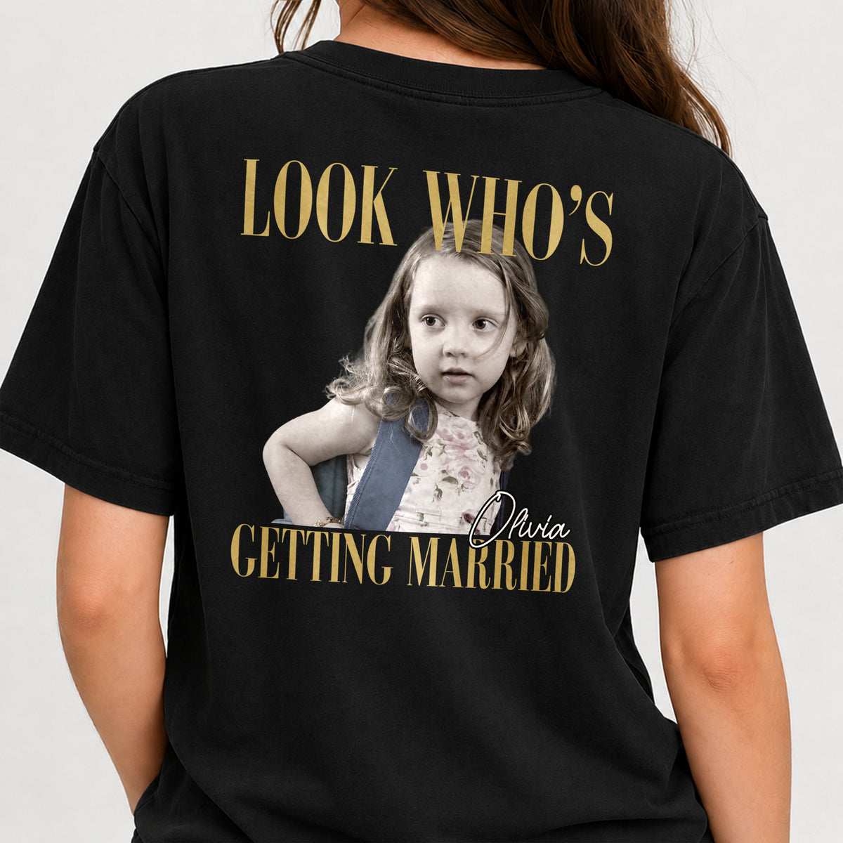 Custom Photo Look Who's Getting Married Backside Dark Shirt - Personalized Bachelorette Gift CH07 180248