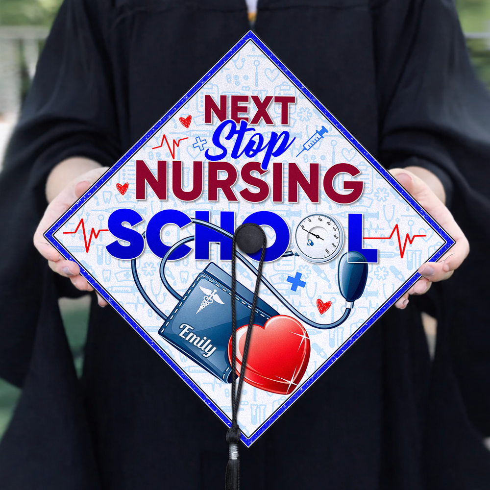 Custom Name Next Stop Nursing School Graduation Cap Topper LM32 899335