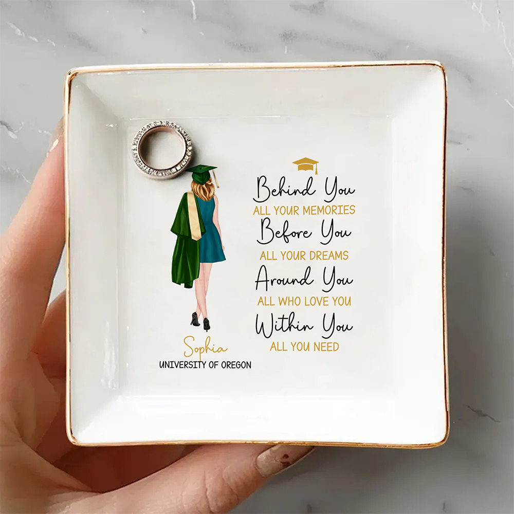 Personalized Behind You All Memories Jewelry Dish - Graduation Gift For Her HO82 901376