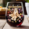 Best Mom Ever Personalized Holding Hand 3D Effect Wine Glass CH07 911196