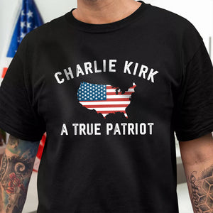 Charlie Kirk - A True Patriot Dark Shirt LM32 65451