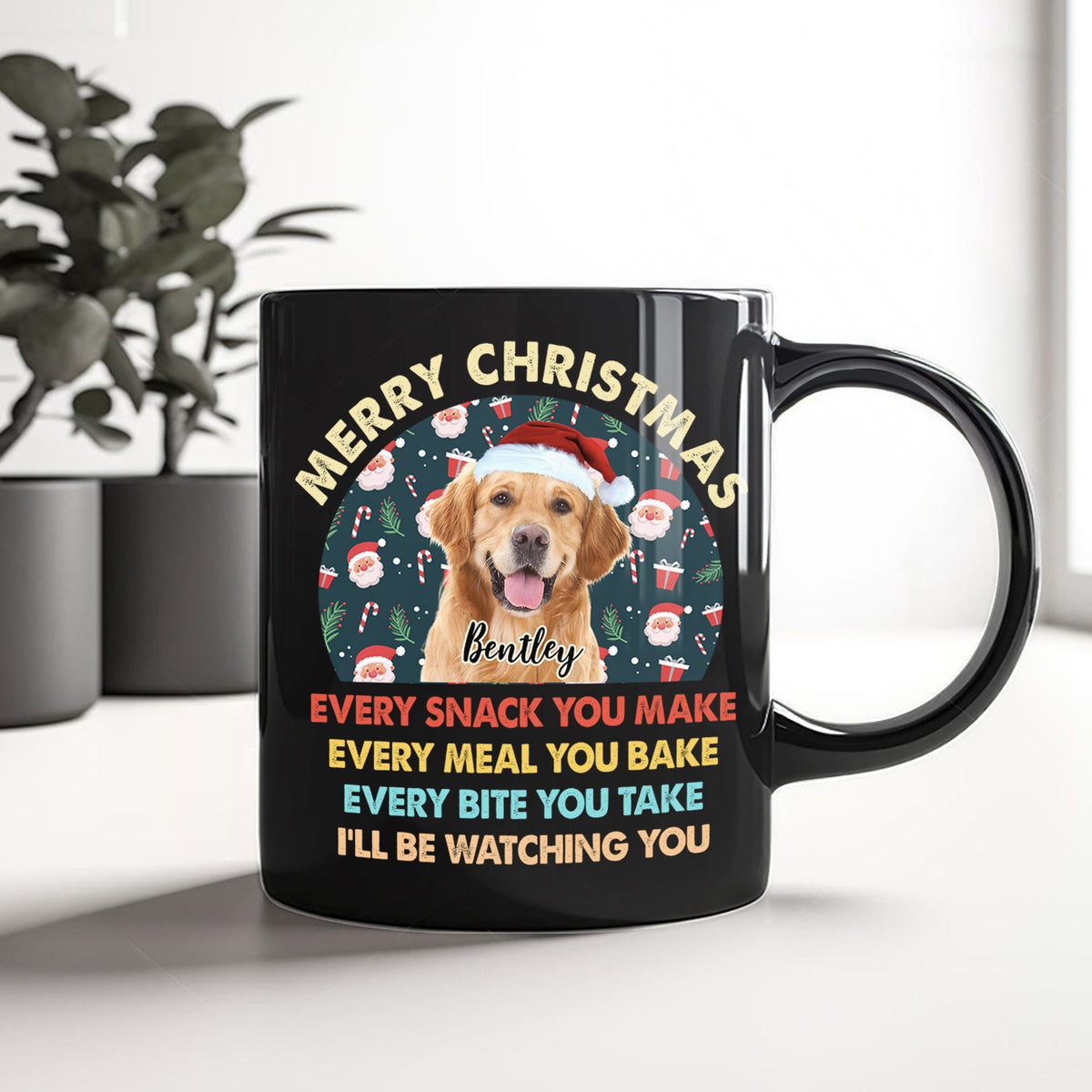 Custom Christmas Dog Photo Every Snack You Make Black Mug For Dog Lovers CH07 899940