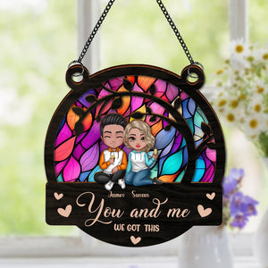 You & Me We Got This Couple Suncatcher Ornament Personalized Gift HA75 891400