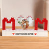 Custom Photo Best Mom Ever Building Brick Blocks Mother’s Day Gifts CH07 911138